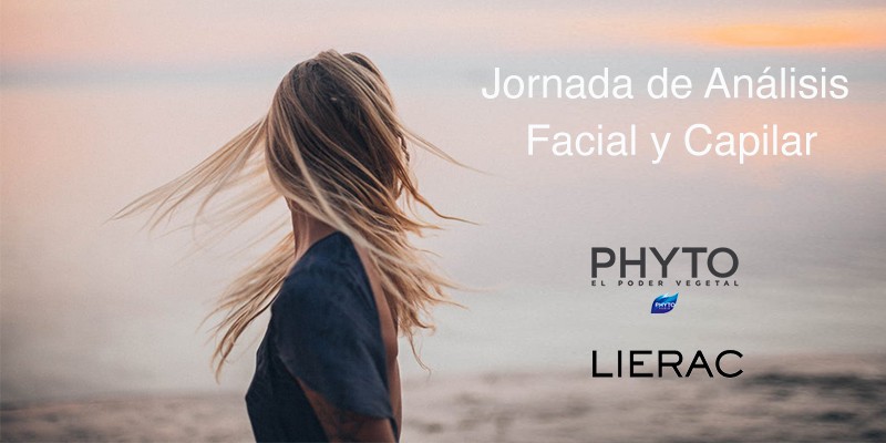 Mejora tu piel y cabello con la Jornada de Análisis Facial y Capilar de Phyto y Lierac. Individual y Gratuita.